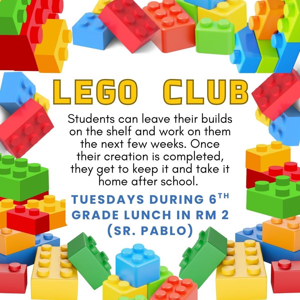 lego club tuesdays during 6th grade lunch in rm 2