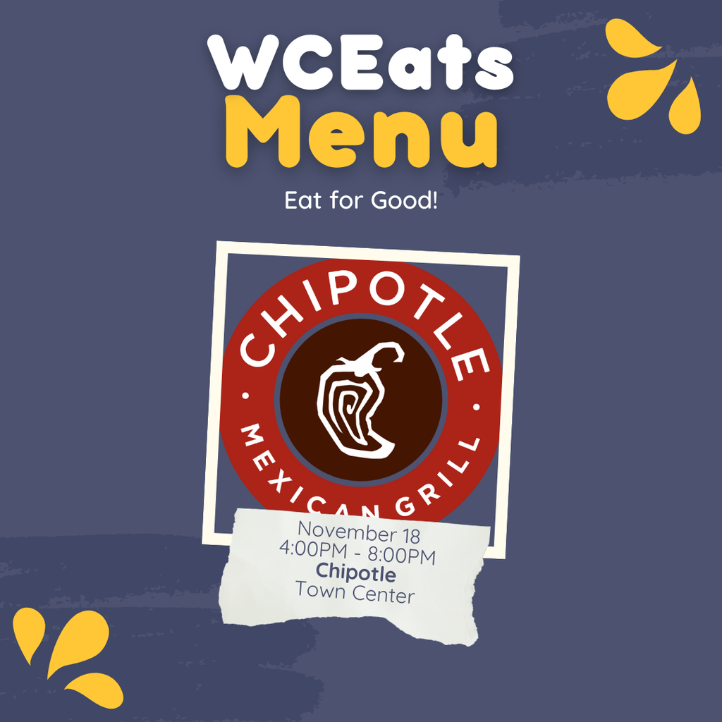 wceats at Chipotle 11/18 4:00-8:00