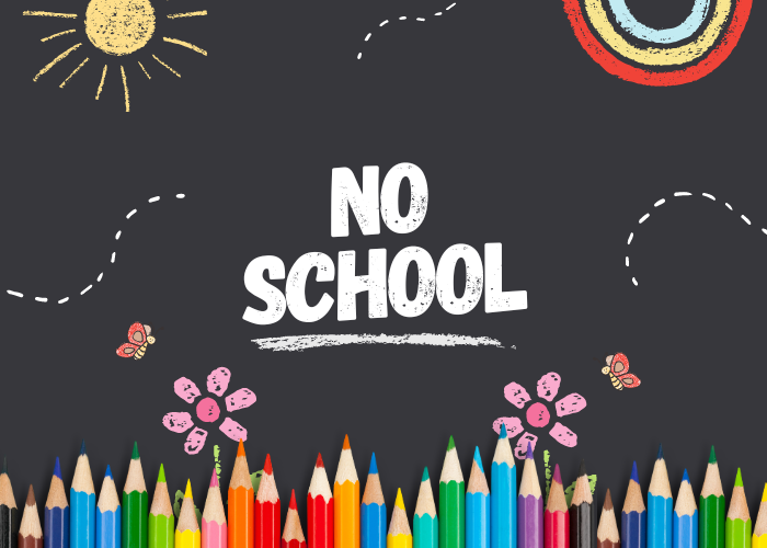 No School! 