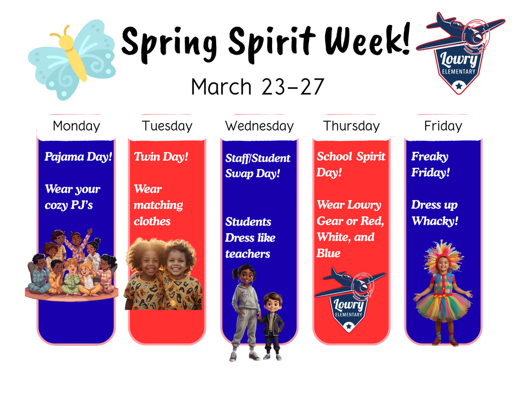 Lowry Spirit Week Next Week (March 23-27)