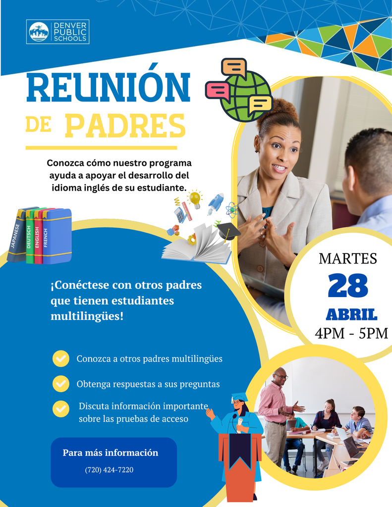 Reunion de Padres Conozca como nuestro programa ayuda a apoyar el desarollo del idioma ingles de su estudiante