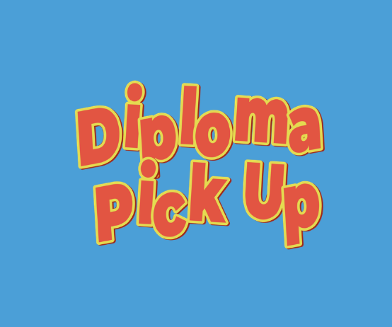 Diploma Pick Up