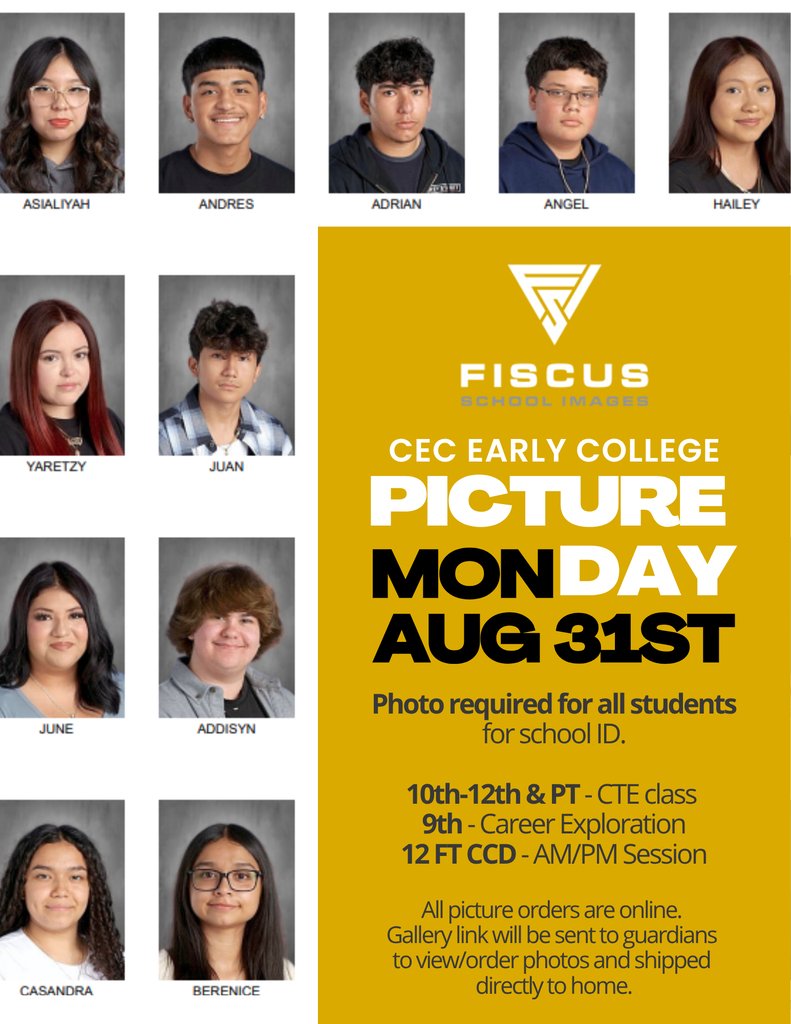 Yearbook photo page of students behind picture day flyer for CEC Early college, monday aug 31 AM Session: 8:20 AM-10:50 AM  Break (no photos ): 10:50 AM-11:20 AM  PM Session: 11:20 AM-3:50 PM