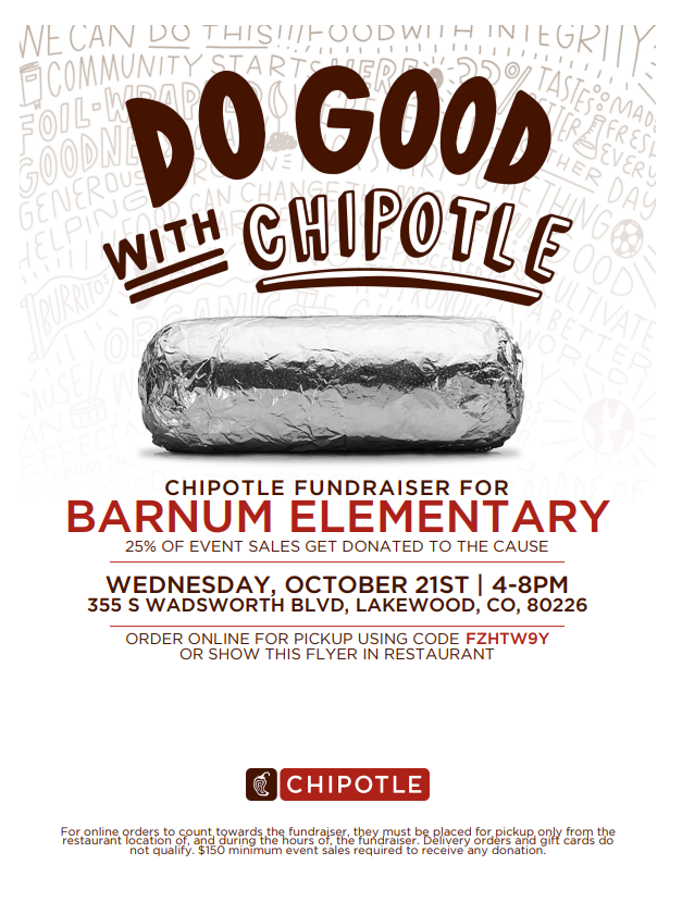 Flyer for Chipotle fundraiser on Oct 21st. Features burrito with "Do Good with Chipotle" text. Event for Barnum Elementary.