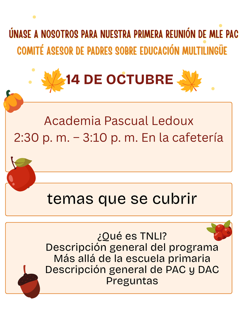 An invitation in Spanish for a meeting on October 14. It lists details like time and location, and invites to learn about a multilingual education program.