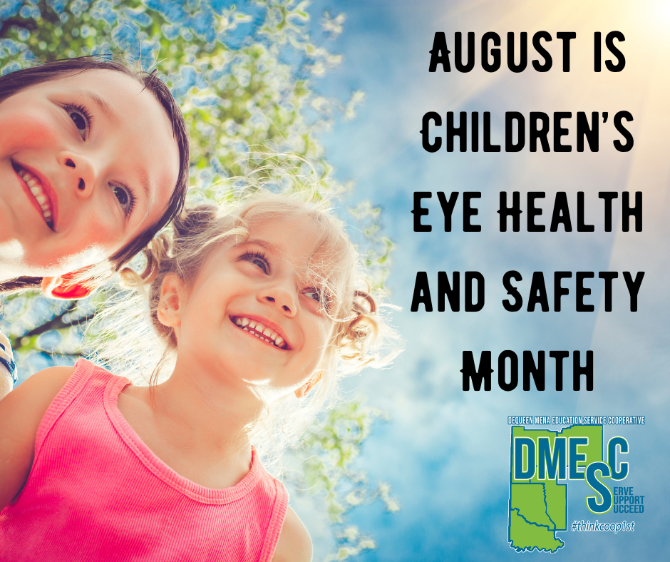Children's Eye Health & Safety Month August