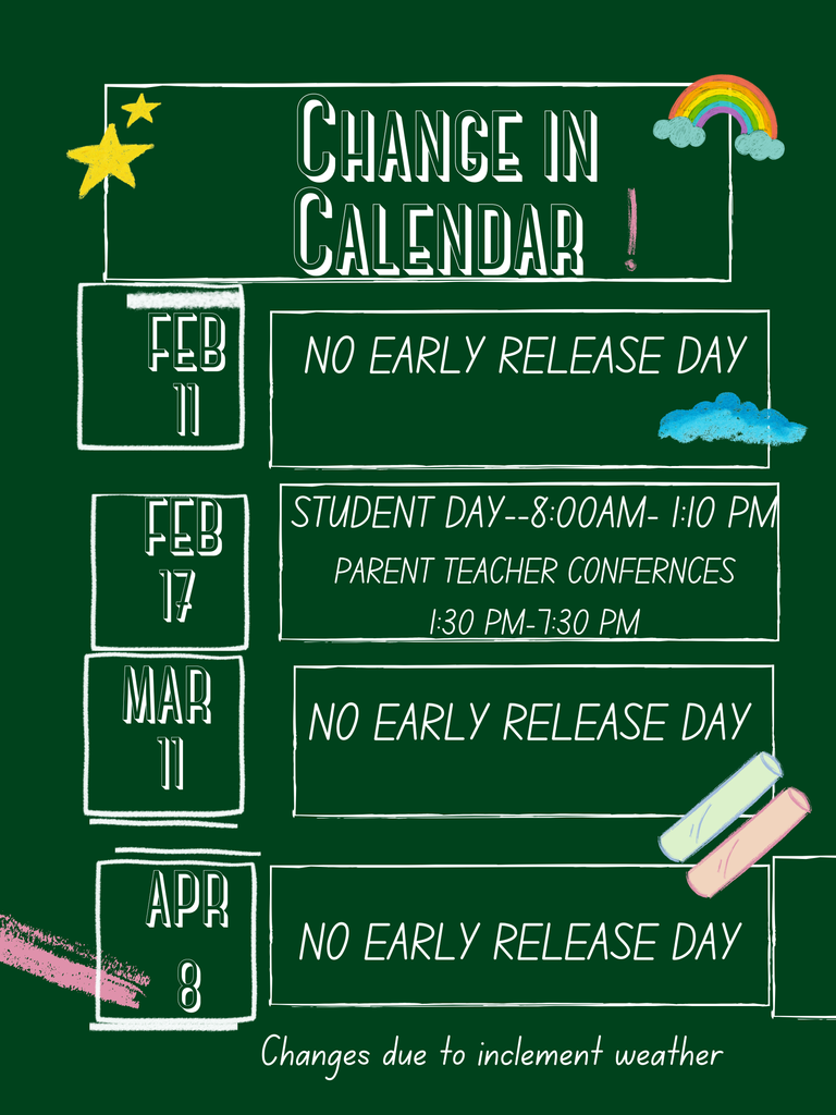 chNGES DUE TO INCLEMENT WEATHER