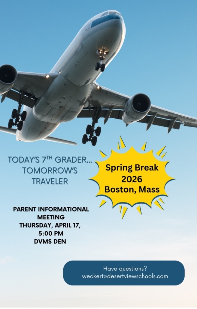 Parent Information meeting. Thursday April 17th at 5:00 pm. DVMS Den