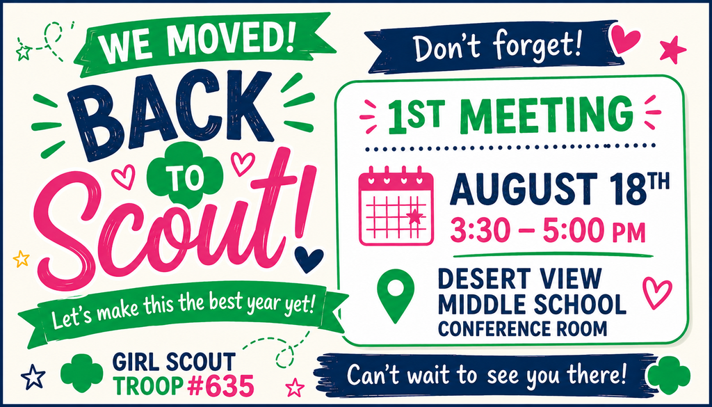 Flyer with Back to Scout Information. 1st Meeting will be on August 8th, from 3:30 to 5:00 pm at the DVMS Conference Room.