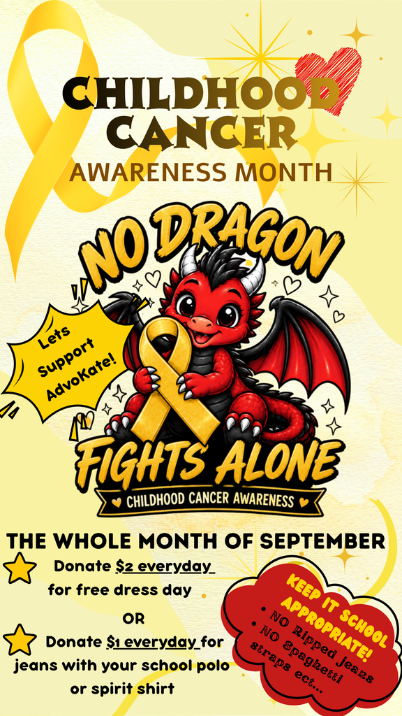 Flyer with Childhood Cancer Awareness Fundraiser information. Donate $1.00 for wear jeans with your school polo or spirit shirt or donate $2.00 to wear free dress.