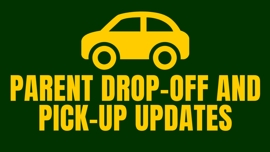 parent drop off and pick up