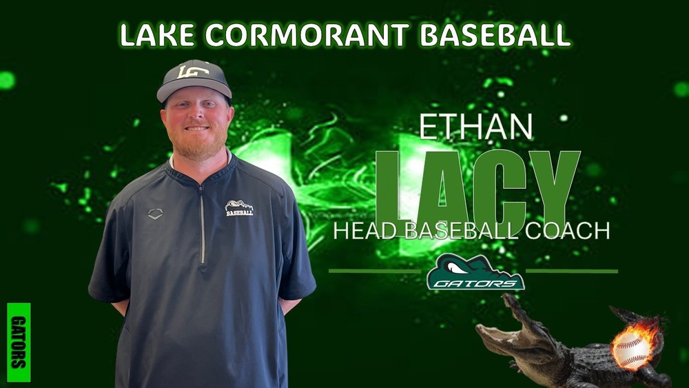 Lake Cormorant Baseball. New Head Baseball Coach: Coach Lacy. Picture of Coach Lacy.