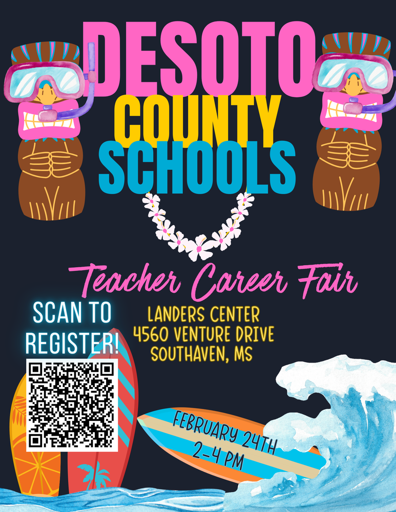 Teacher Career Fair @ Landers Center, Southaven, MS 2-4 pm Feb. 24th, 2026 - https://forms.office.com/Pages/ResponsePage.aspx?id=4PrgwCLoSkibGvvVcj4kCpHjjQjnunxFn3hoN3BeIMlUMVBLTlRKVElVWTZHMzBUSDhEVlQ1V05QQy4u&origin=QRCode