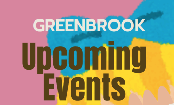 Greenbrook Upcoming Events