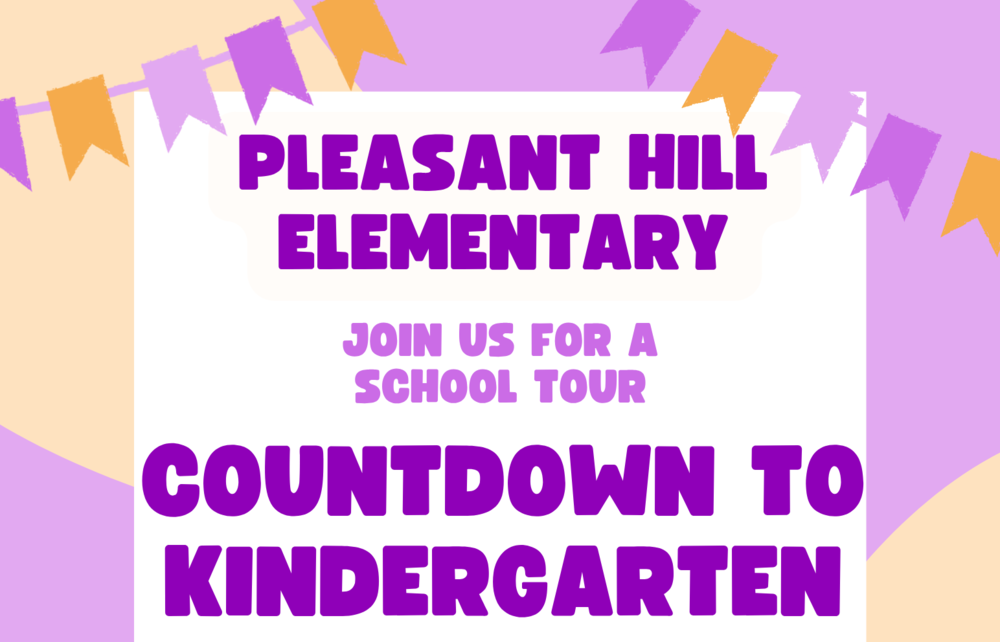 Pleasant Hill Elementary - Join Us for a School Tour - Countdown to Kindergarten