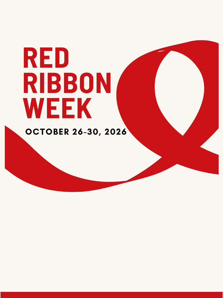 Red Ribbon Week. October 26-30, 2026