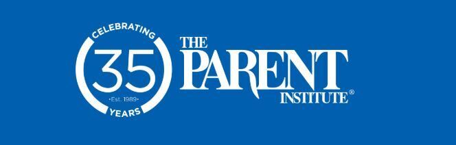 The Parent Institute. Celebrating 35 Years. Est 1989. October Newsletters