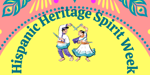 Hispanic Heritage Spirit Week