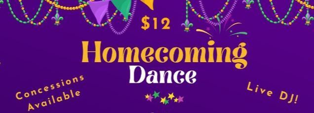 Homecoming Dance. $12. Concessions available. Live DJ.