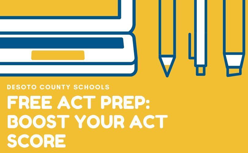 Desoto County Schools Free ACT Prep: Boost Your ACT Score