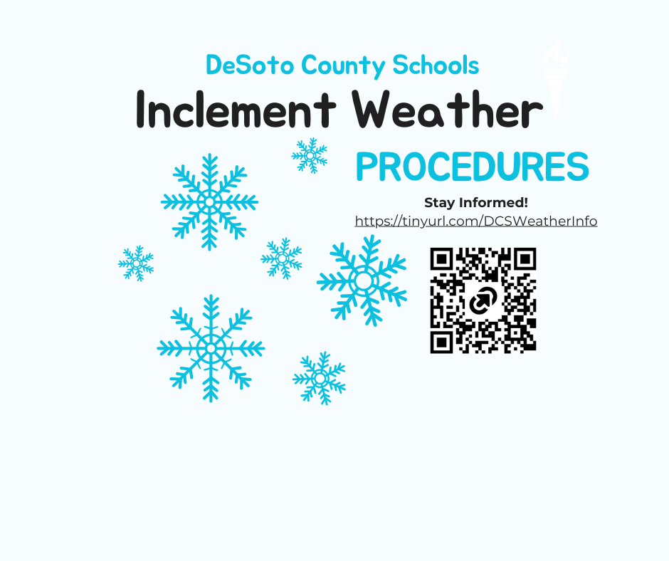 Stay Informed! Bookmark the DeSoto County Schools Inclement Weather Information Page at https://tinyurl.com/DCSWeatherInfo