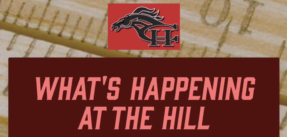 What's Happening at the Hill