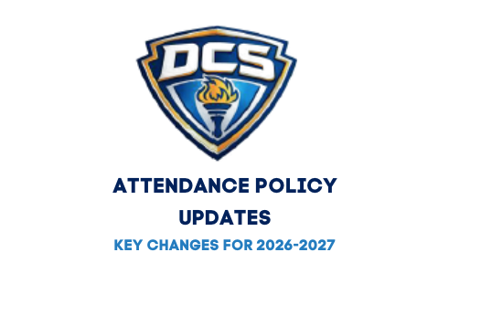 DCS Attendance Policy Updates & Key Changes for 2026-2027 School Year