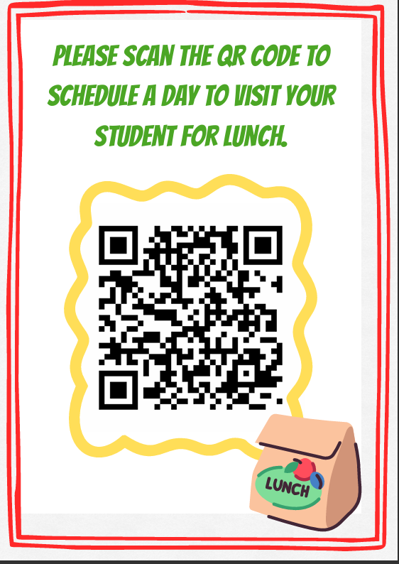 Please scan the QR code to schedule a day to visit your students for lunch.