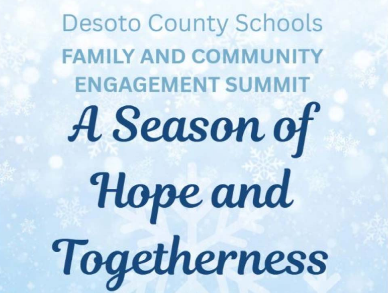 DeSoto County Schools Family and Community Engagement Summit: A Season of Hope and Togetherness