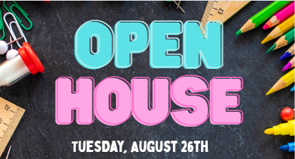 Open House August 26th