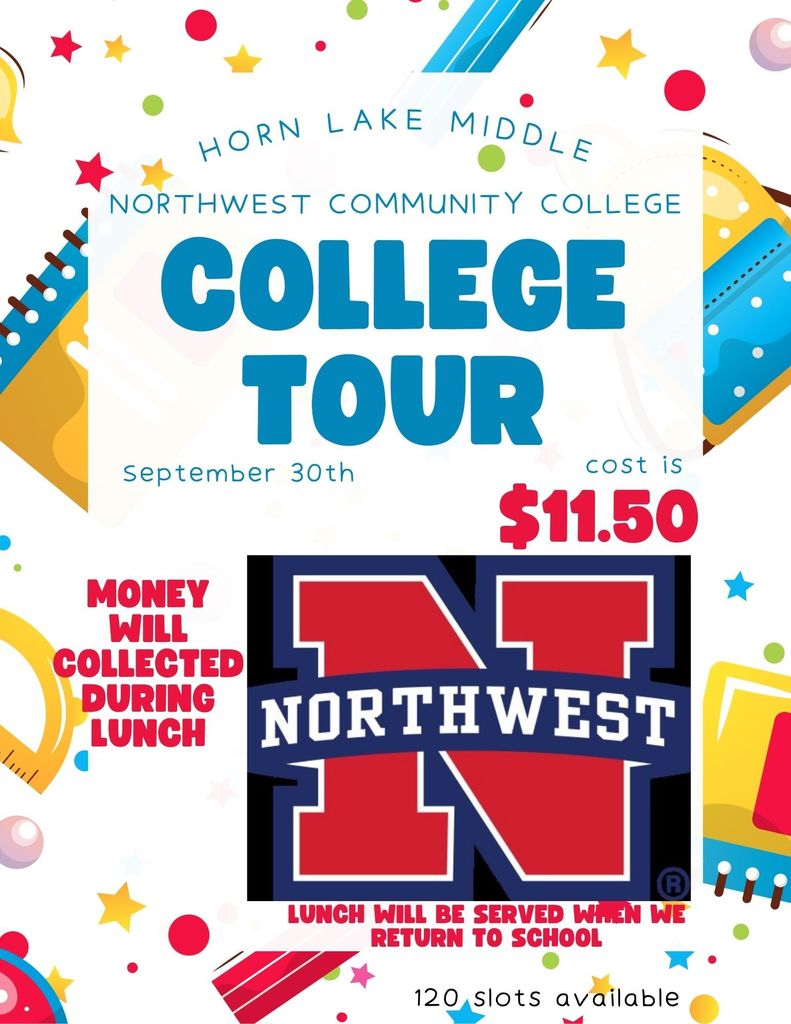 NWCC College Tour for 8th graders on 9/30/25. Permission slips available on 8th grade hall.