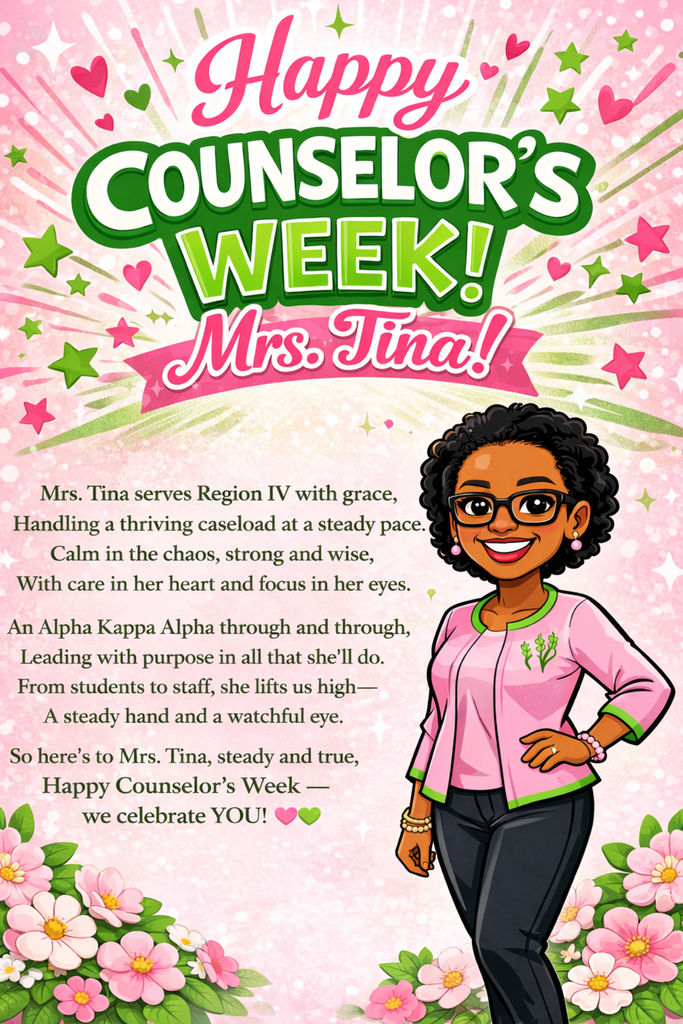 Happy Counselor's Week, Mrs. Tina
