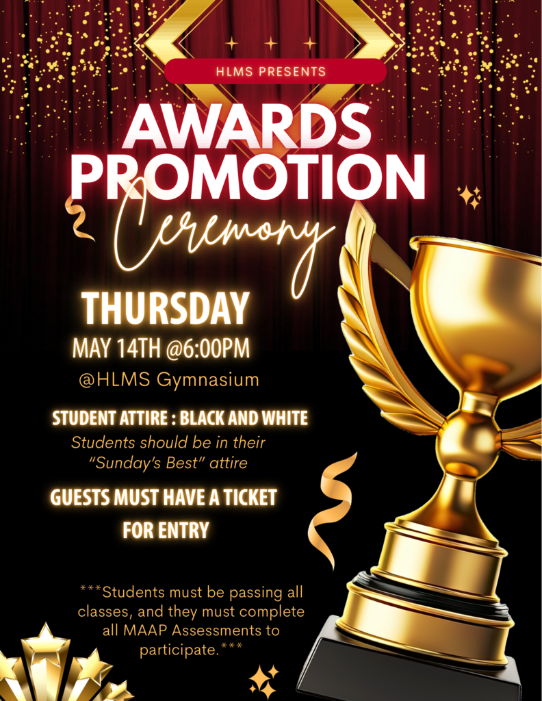 HLMS 8th Grade Promotion Ceremony May 14 @6PM
