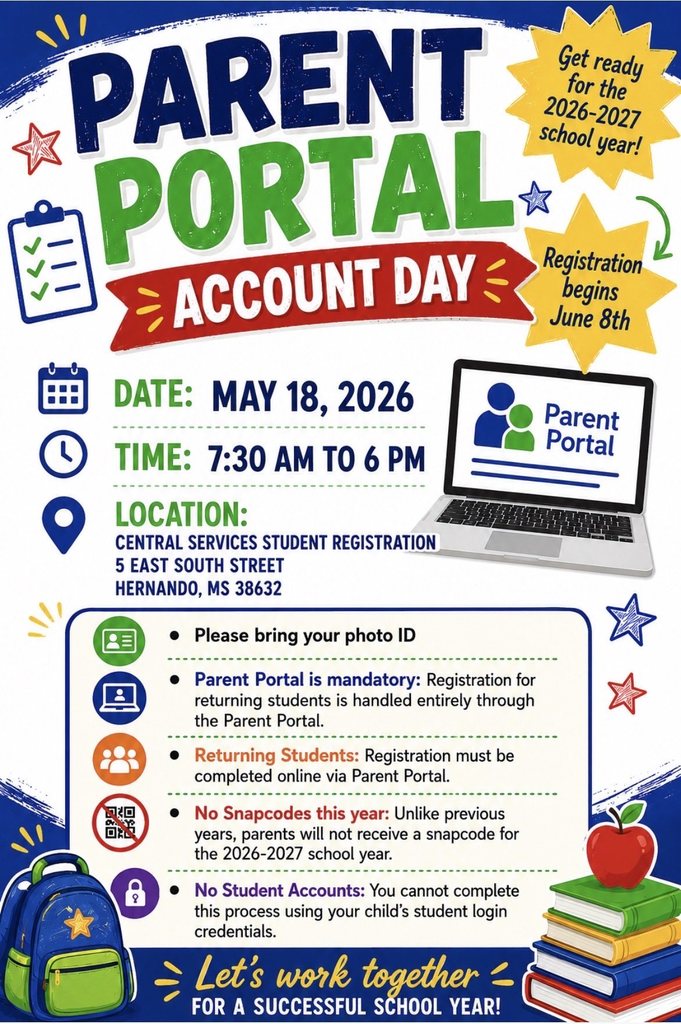 DCS Parent Portal Account Day - May 18th, 2026 from 7:30 am to 6:00 pm at Central Services Registration Building (5 East South St., Hernando, MS 38632)