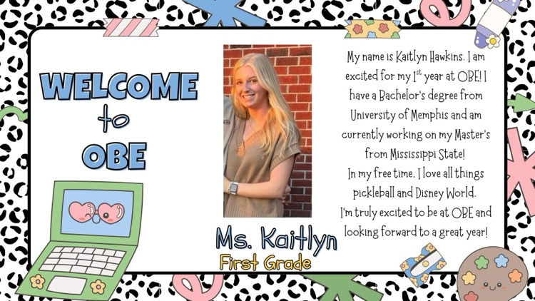 Let’s welcome Ms. Hawkins to the First Grade team.