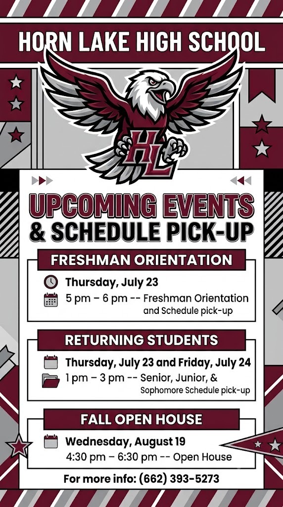 HLHS Freshman Orientation & Schedule Pick up (July 23 - 5 - 6 pm); Returning Students Sr, Jr, So Schedule Pick up (July 23-24 from 1-3 pm); Fall Open House Wed, August 19 4:30 pm - 6:30 pm