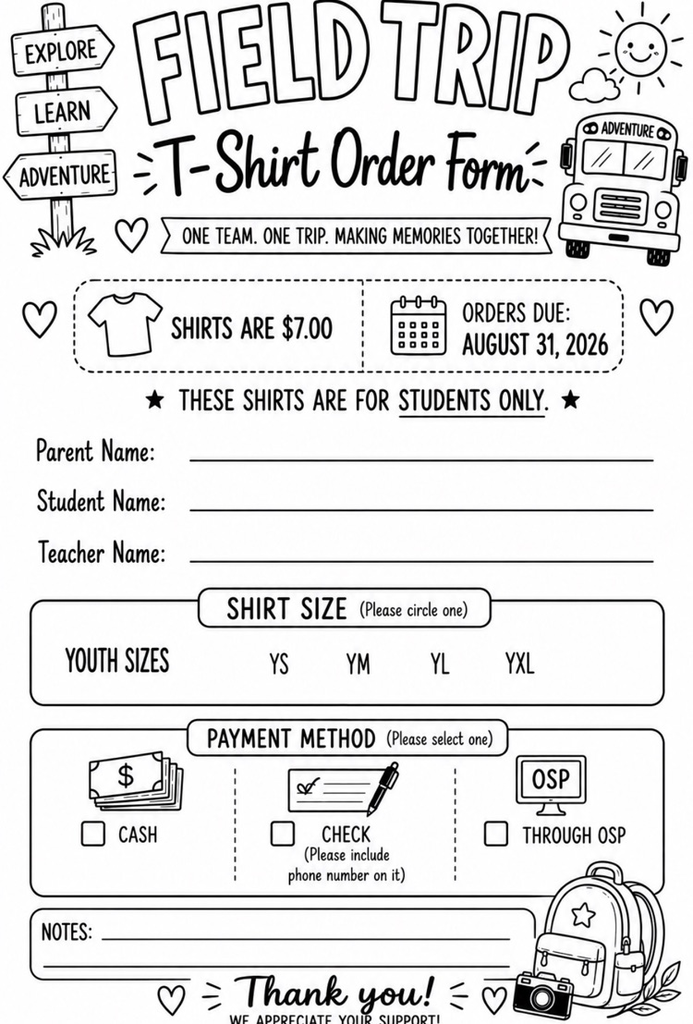 Class field trip trip shirt money is due at the end of the month.