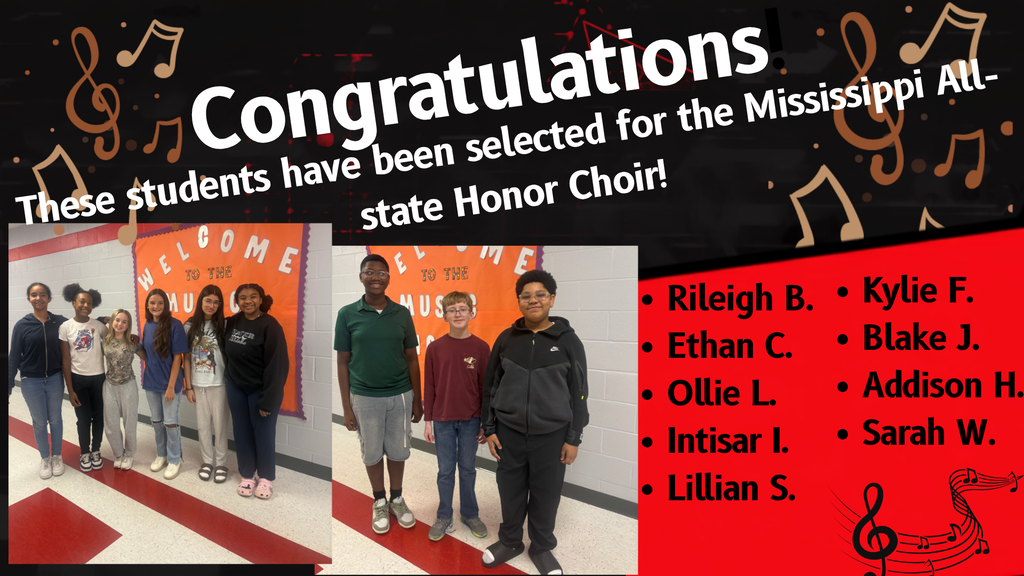 Text says "Congratulations  These students have been selected for the Mississippi All-State Honor Choir! Rileigh B., Ethan C., Ollie L., Intisar I., Lillian S., Kylie F., Blake J., Addison H., Sarah W." There are images of the students listed standing in a school hallway.
