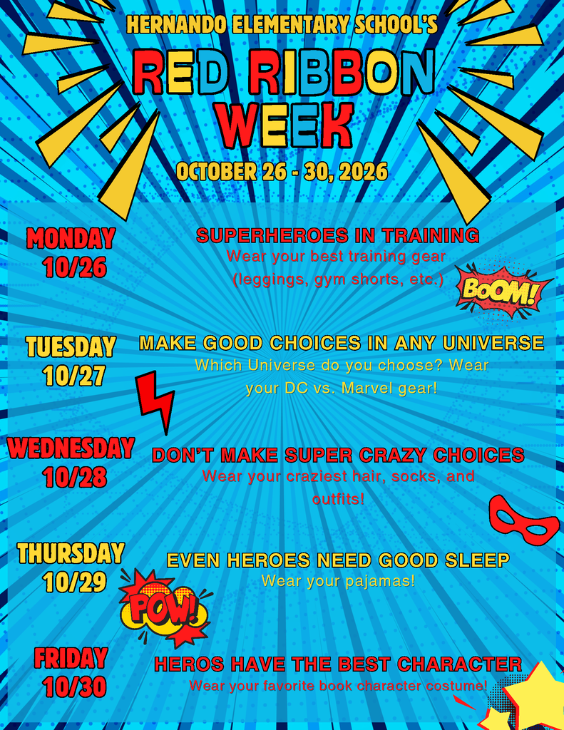 HES Red Ribbon Week: Heroes Make Good Choices October 26–30, 2026  Every little Tiger has the power to make good choices! We’re celebrating Red Ribbon Week with a full week of superhero inspired dress-up days.  Monday, October 26 — Superheroes in Training Get ready for action! Wear your best training gear, such as leggings or gym shorts.  Tuesday, October 27 — Make Good Choices in Any Universe Whether you’re Team DC or Team Marvel, wear your favorite superhero gear.  Wednesday, October 28 — Don’t Make Super Crazy Choices Let your creativity shine with your craziest hair, socks, and outfit.  Thursday, October 29 — Even Heroes Need Good Sleep Recharge your superpowers and wear your pajamas to school.  Friday, October 30 — Heroes Have the Best Character End the week dressed as your favorite book character.  We can’t wait to see our HES heroes have fun and show that making good choices is a superpower!