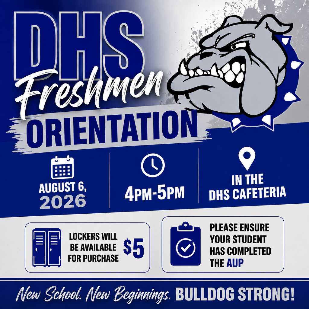 blue, grey and white graphic with bulldog and "DHS Freshmen Orientation" 