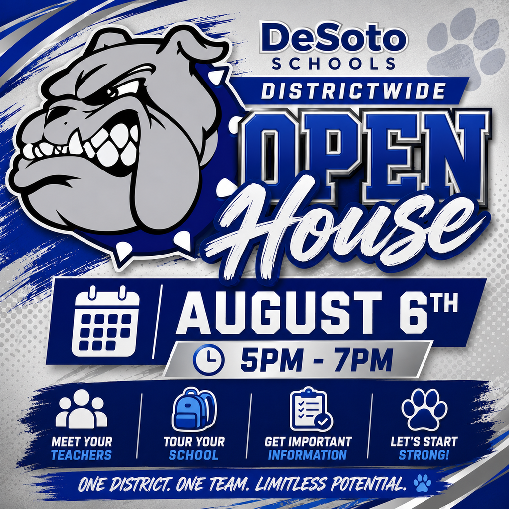 blue, white, and grey graphic with bulldog "DeSoto Schools Districtwide Open House" August 6th, 5pm-7pm