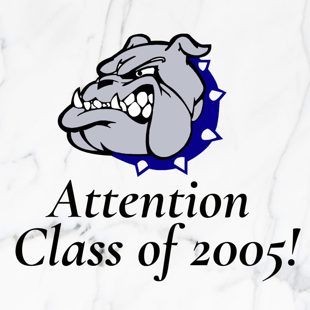 graphic "Attention Class of 2005!" with bulldog