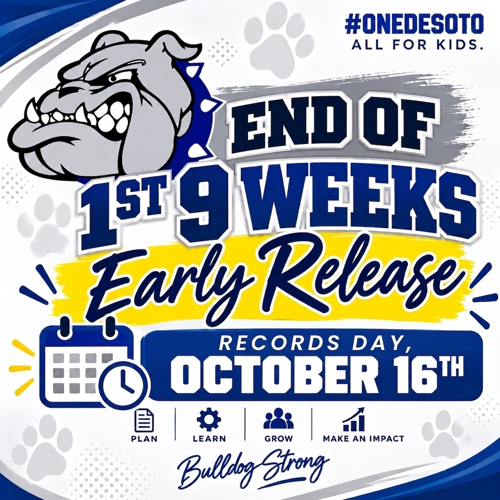 Graphic with bulldog, End of 1st 9weeks, Early Release / Records Day October 16