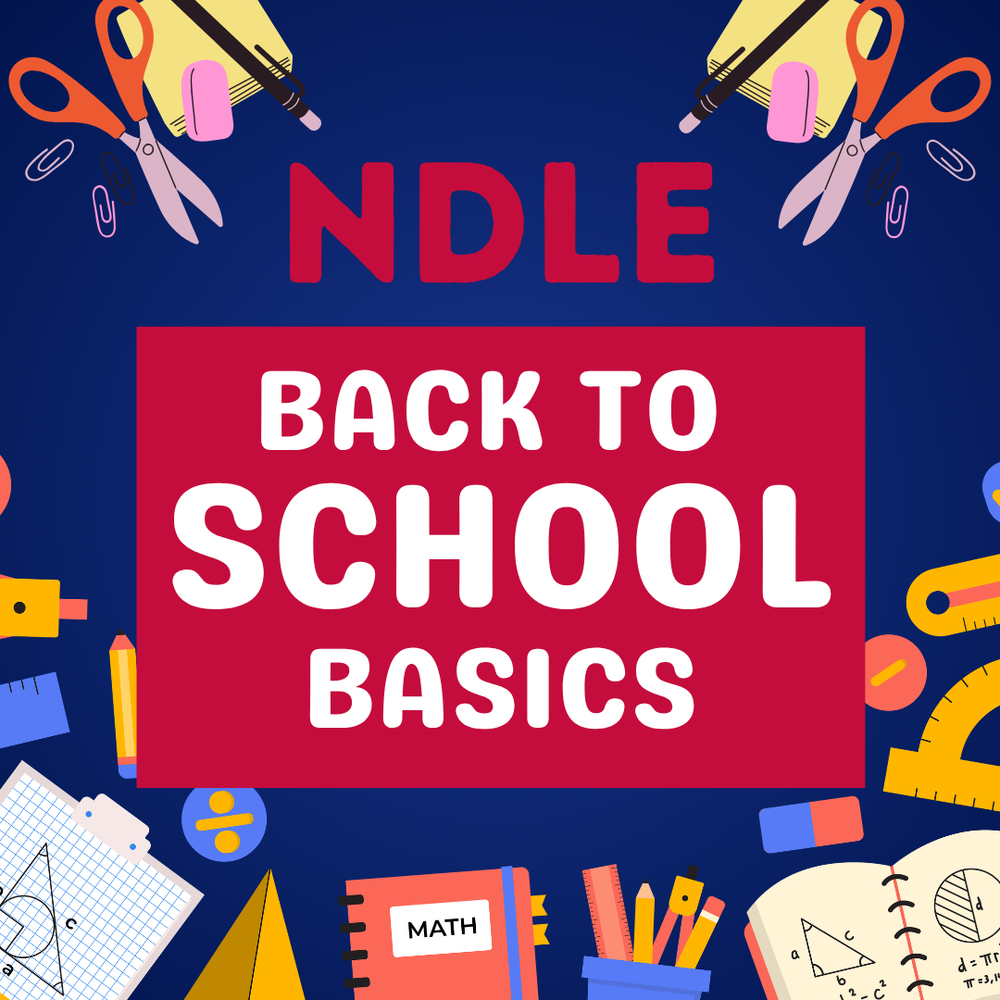 NDLE Back to School Basics