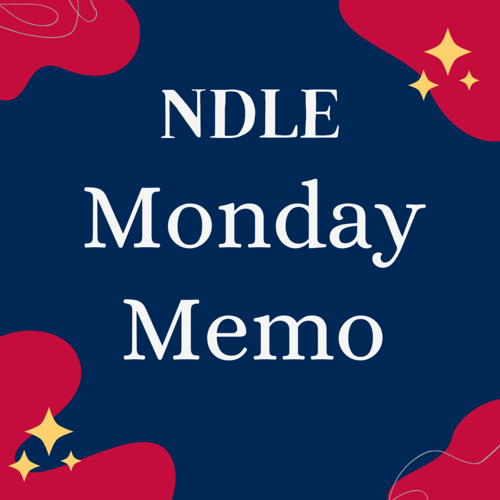 NDLE Monday Memo