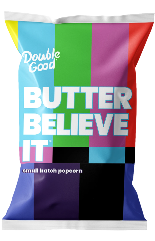 Butter Believe It! $11 Fluffy buttery popcorn lightly salted to perfection.