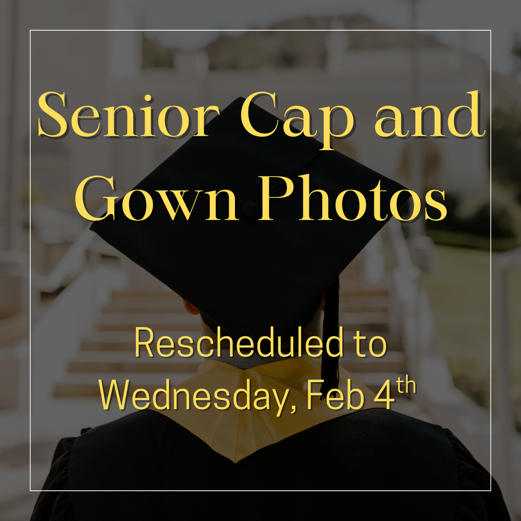 Senior Cap n Gown Rescheduled