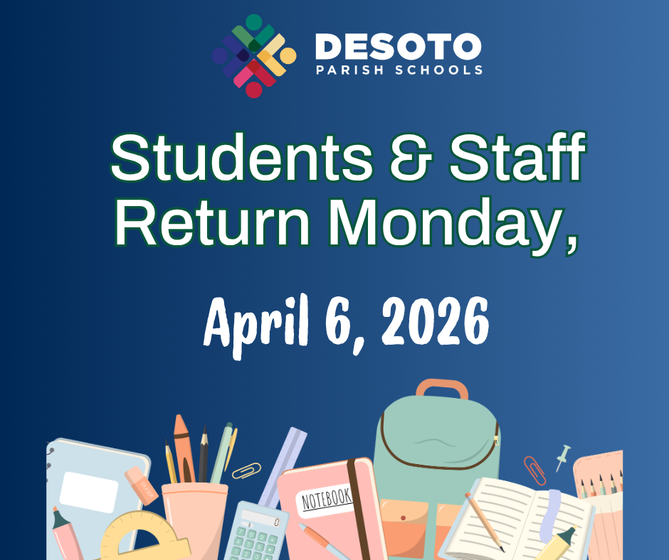 Students and Staff Return Monday, April 6, 2026 
