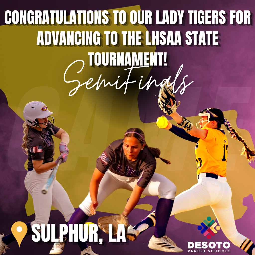 Congratulations to our Lady Tiger for Advancing to the LHSAA State Tournament 