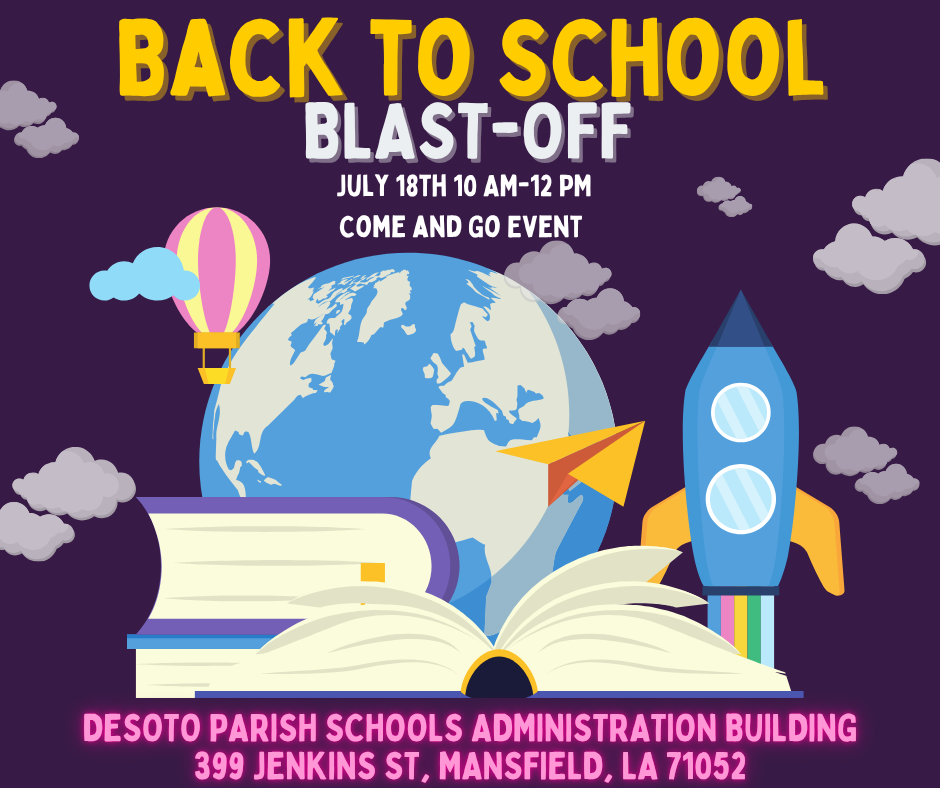 Don't Miss Out!  Join us for the 4th Annual B2S Blast-Off for prizes, free backpacks, uniform drive and more!!!